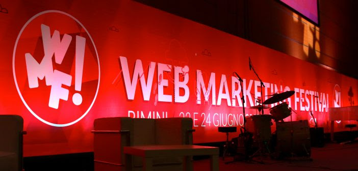 Web Marketing Festival, la nostra esperienza …